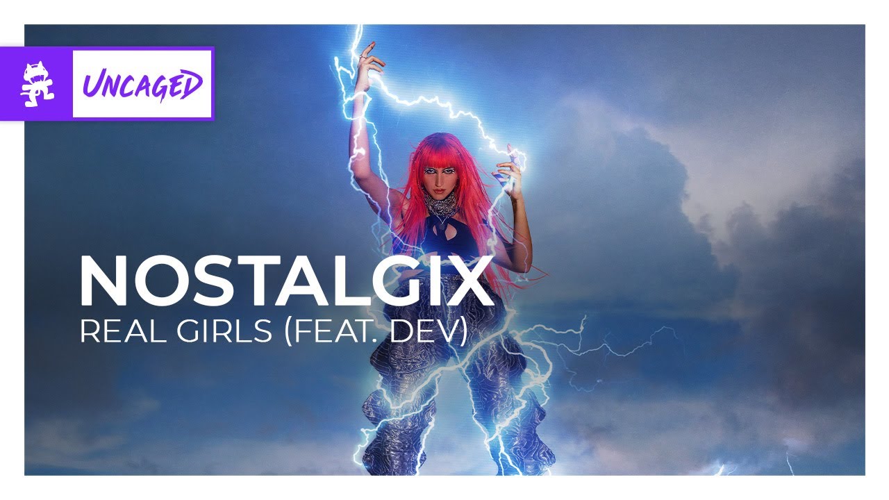 Nostalgix - Real Girls (feat. DEV) [Monstercat Release]