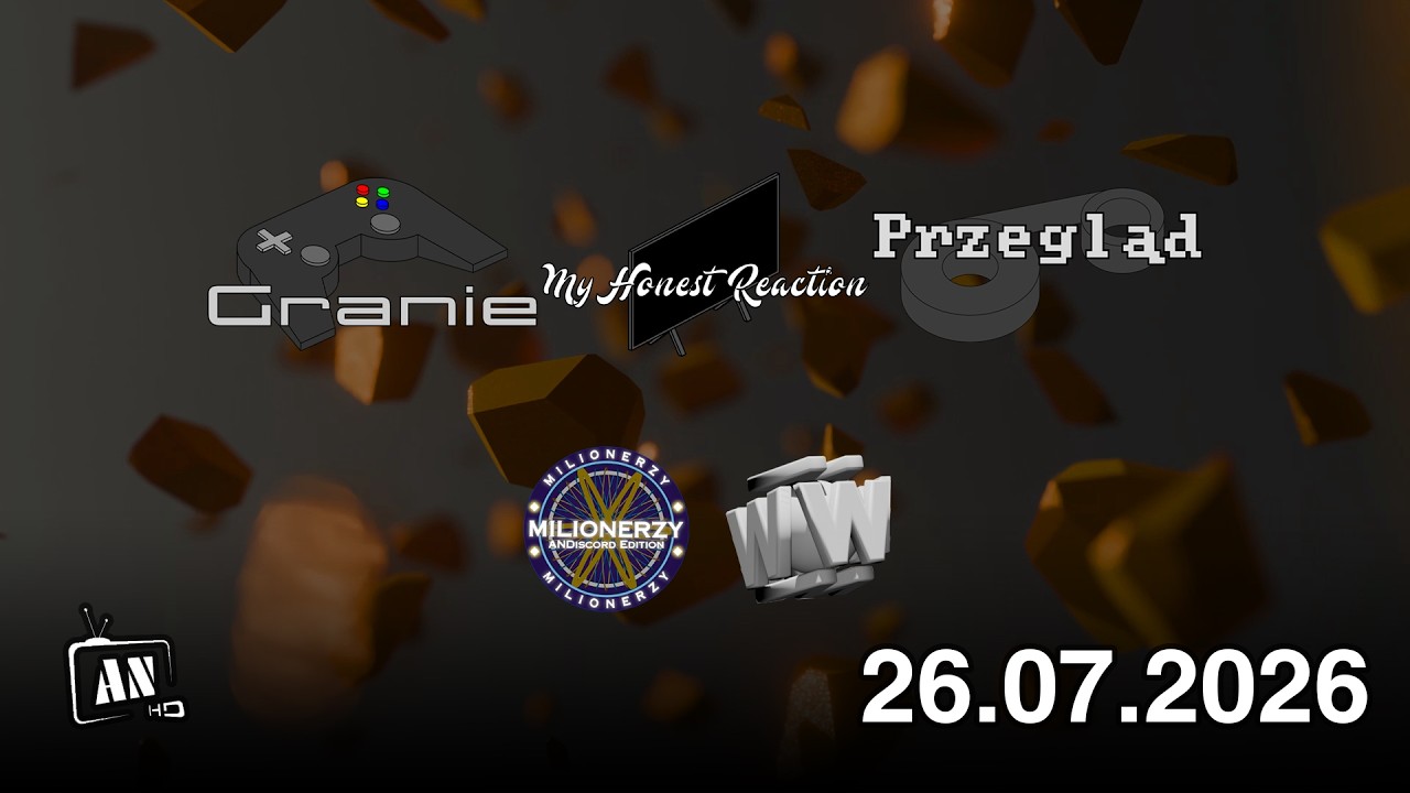 GRANIE [191], MY HONEST REACTION [104], PRZEGLĄD [159]