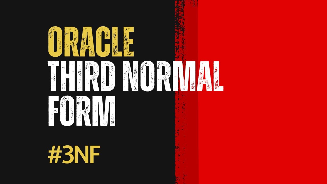Third normal form (3NF) | Oracle SQL fundamentals