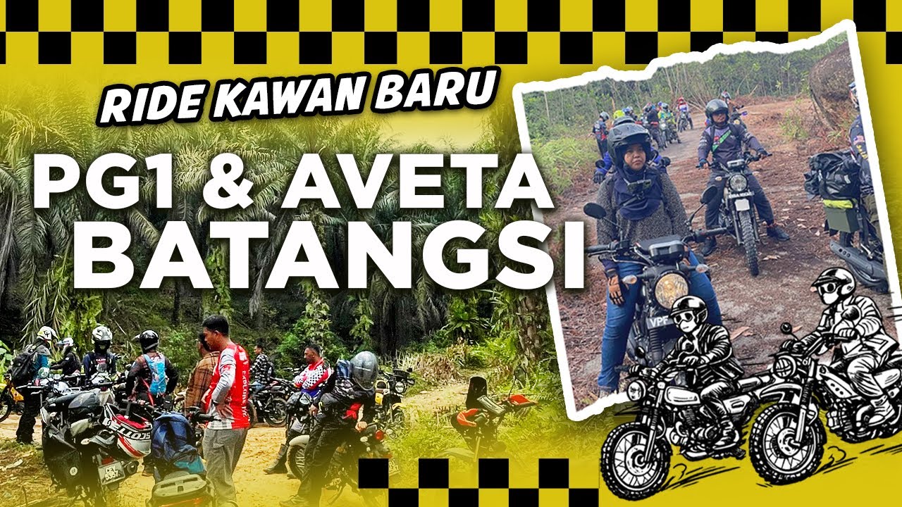 Ride Kawan Baru | PG1 & Aveta Batangsi | Kami Tak Select