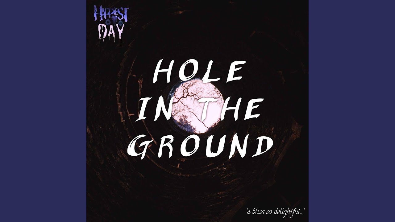 hole in the ground