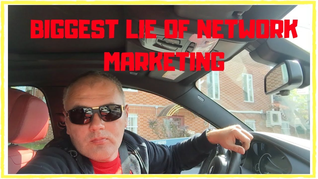 network marketing success - BIGGEST LIE in network marketing... its not what you think