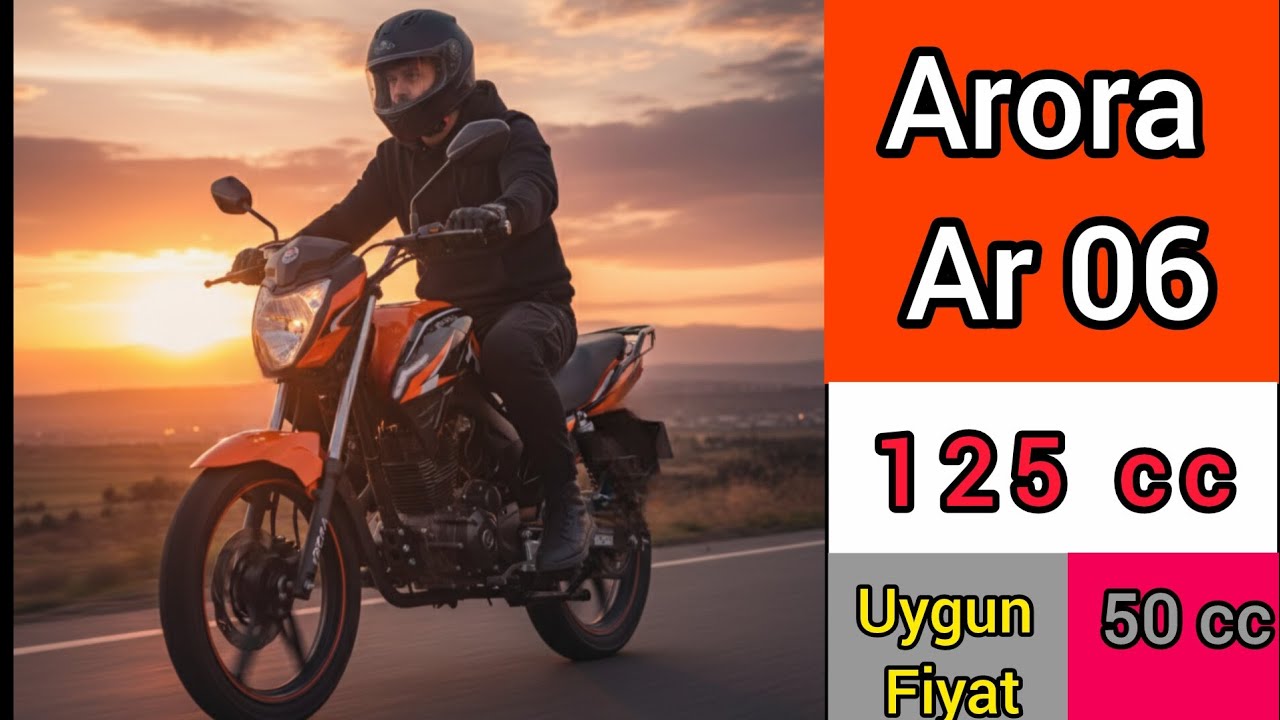 Arora Ar 06 50 (125cc) Bu fiyata değermi ? Enjeksiyonlu tk03 olmuş. 
