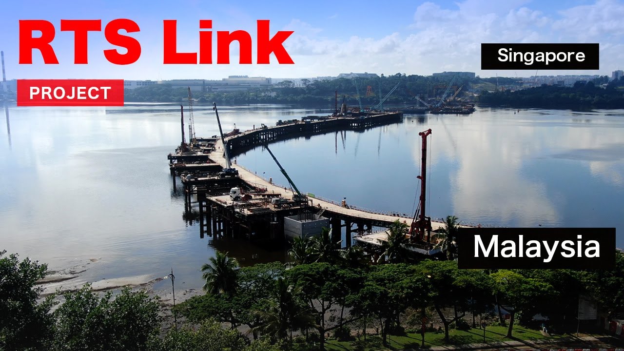 The Future of Cross-Border Connectivity: RTS Link Malaysia - Singapore Update
