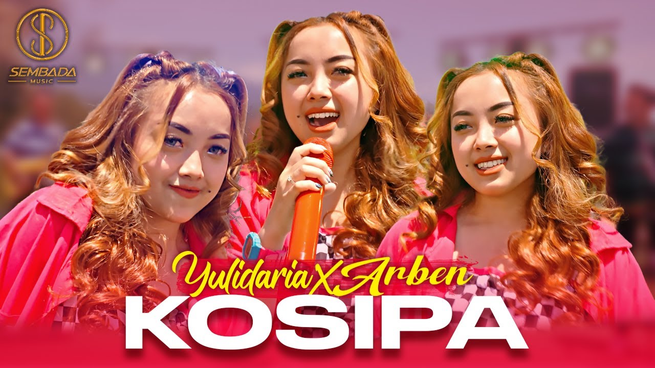 YULIDARIA X ARBEN - KOSIPA (OFFICIAL MUSIC VIDEO SEMBADA MUSIC)
