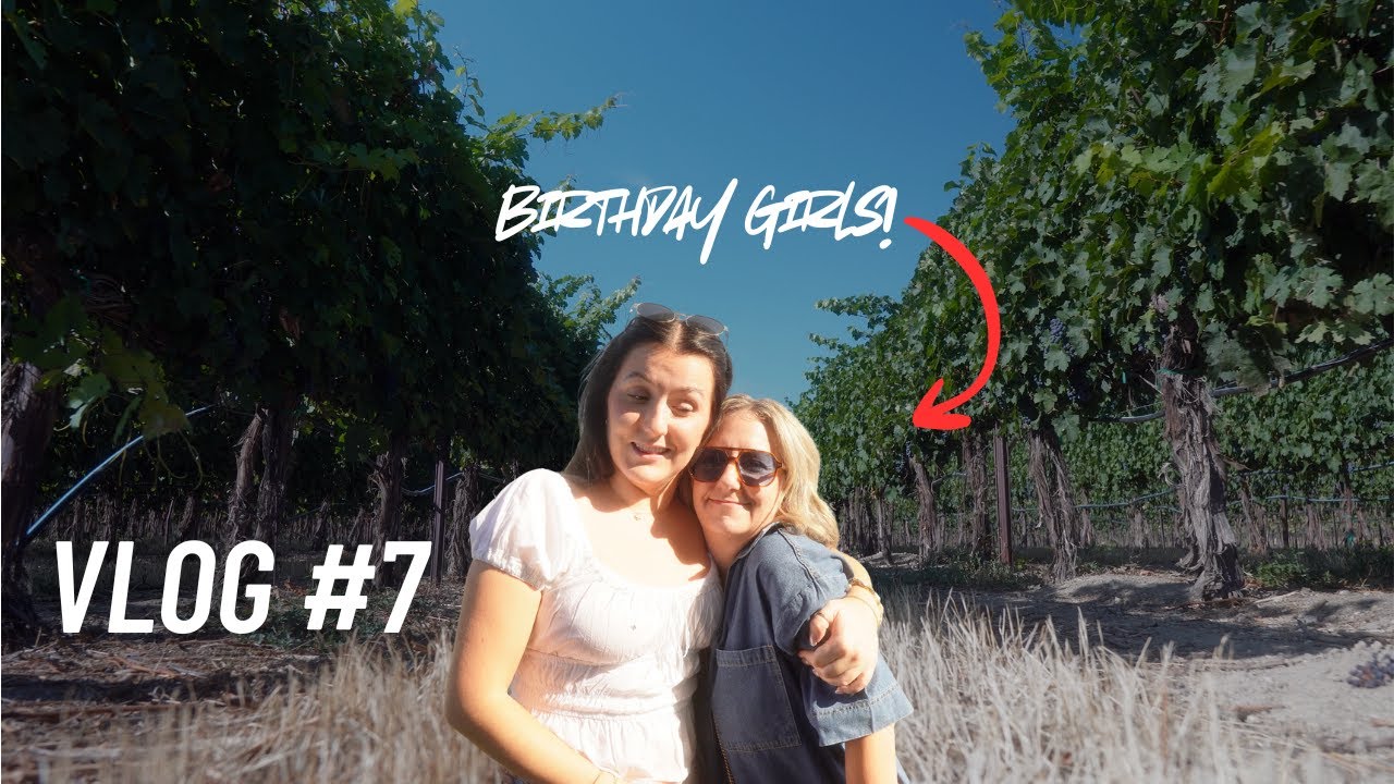 Birthdays & Idaho Wine Country – Weekly Vlog