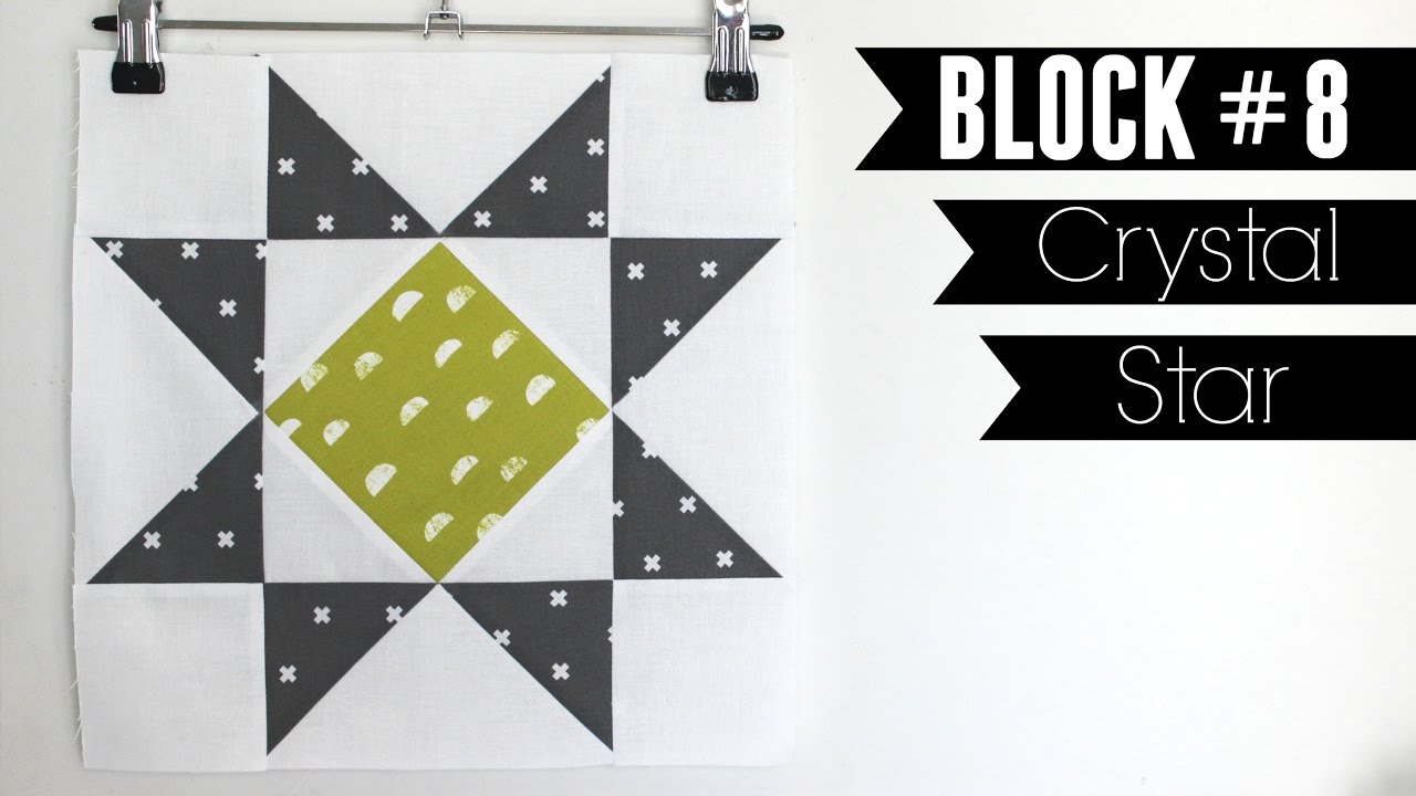 Star Sampler Quilt | Block#8: Crystal Star