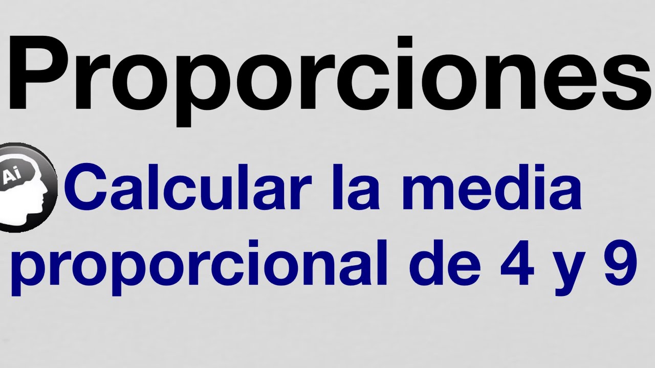 Como calcular la media proporcional tercera proporcional y cuarta proporcional