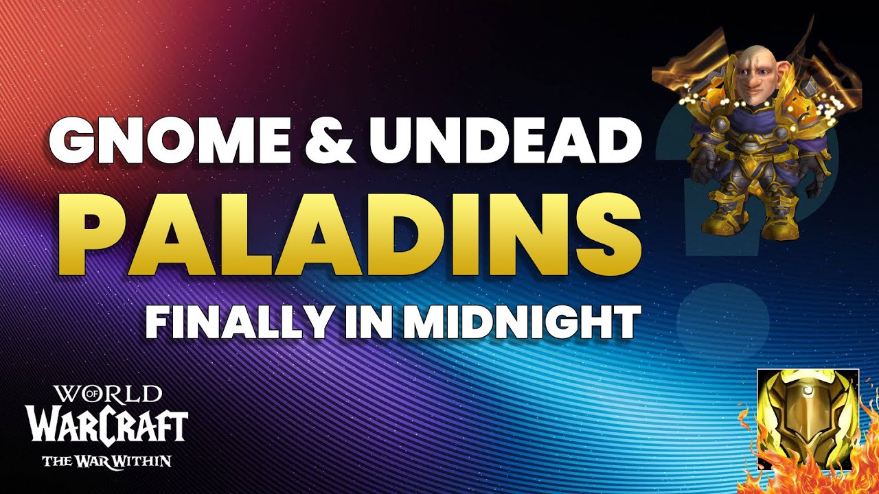 Undead & GNOME Paladins coming in MIDNIGHT?!