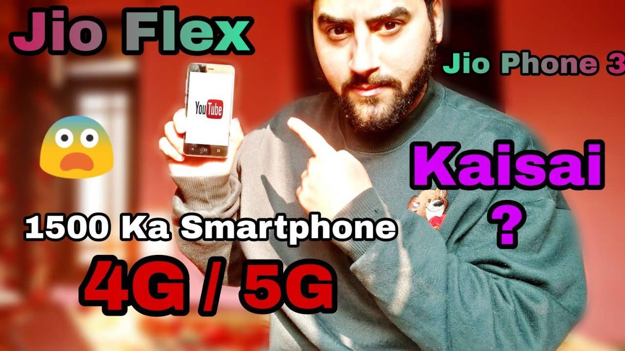 Jio Flex Phone / Jio Phone 3 4G/5G