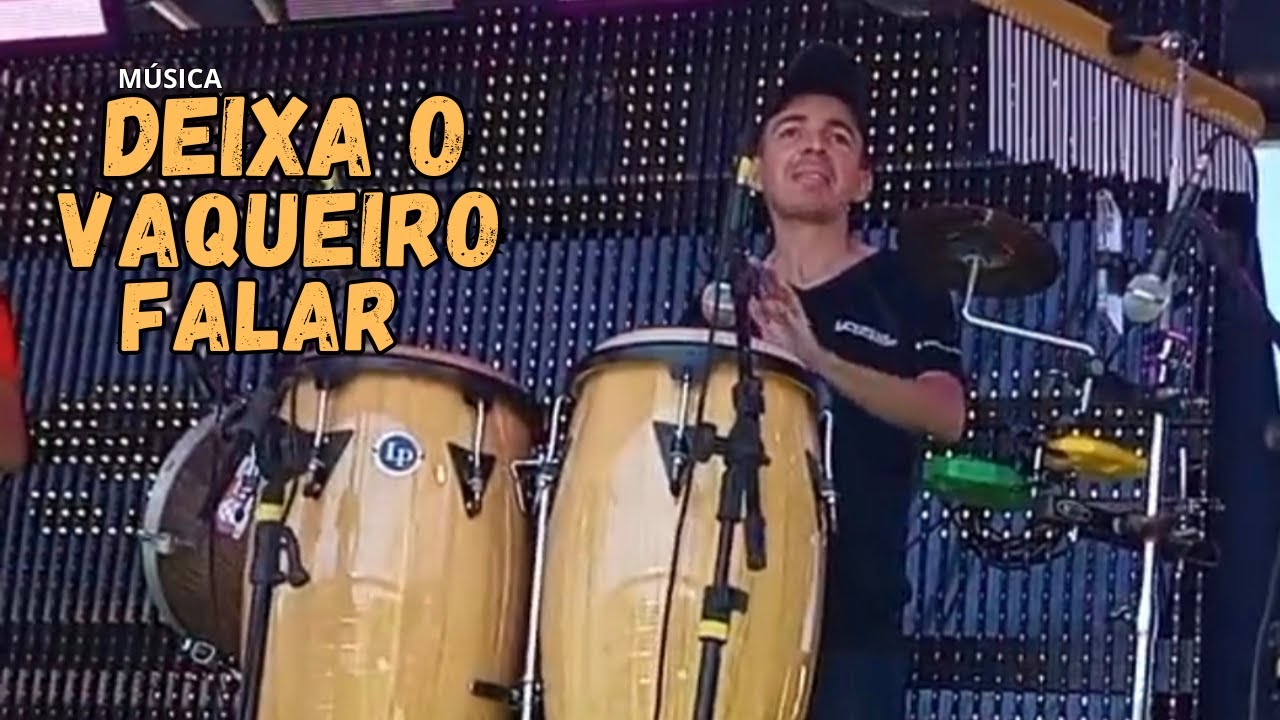 DEIXA O VAQUEIRO FALAR - PERCUSSÃO (COVER)