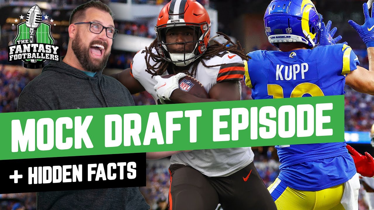 Fantasy Football 2022 - Mock Draft Episode + Hidden Facts, Ken You Believe It! - Ep. 1239