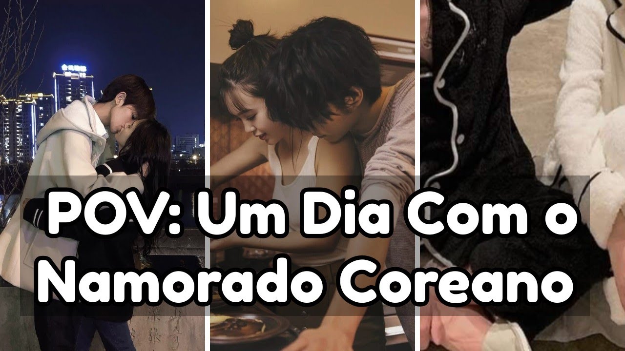 POV: Um dia com o namorado coreano🩷🥹 Monte sua rotina com namorado coreano
