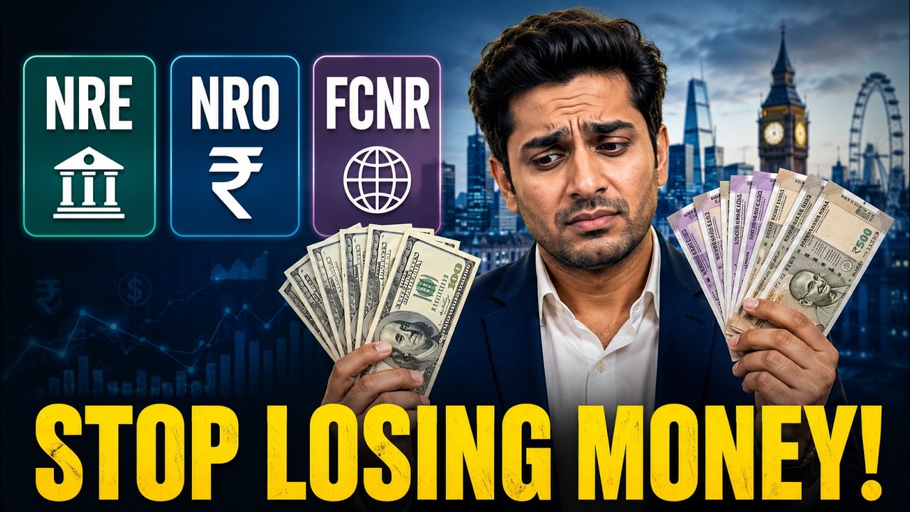 NRE vs NRO vs FCNR Explained in 10 Minutes | NRI Banking Guide 2026