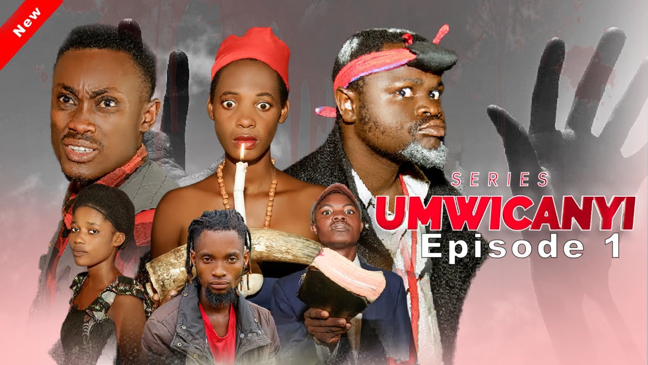 UMWICANYI Series Ep1 @IJWIRYAWECOMPANY-b6k @BUSHASHASWITCH  @mrsammyofficiel9246 @UMWICANYI series