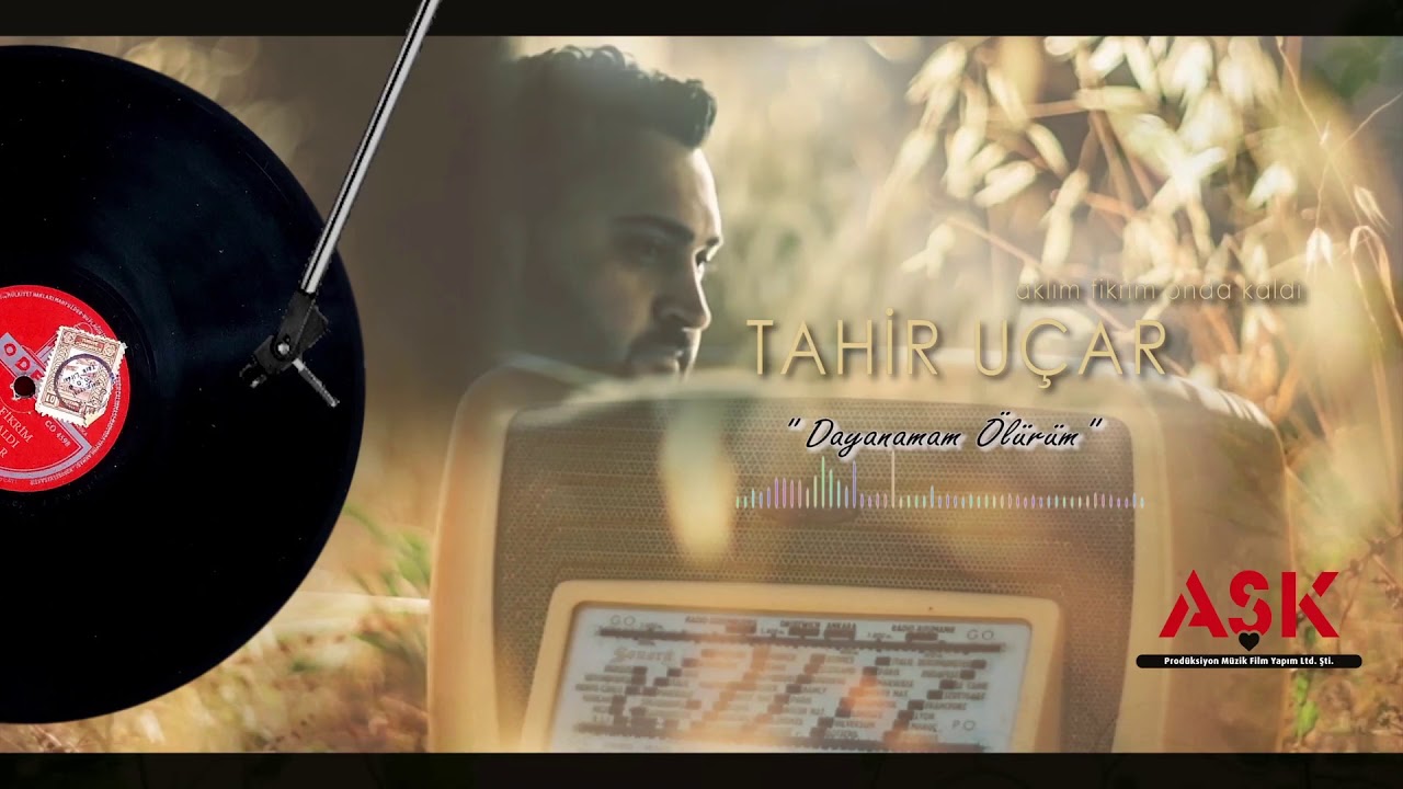 Tahir Uçar - Dayanamam Ölürüm