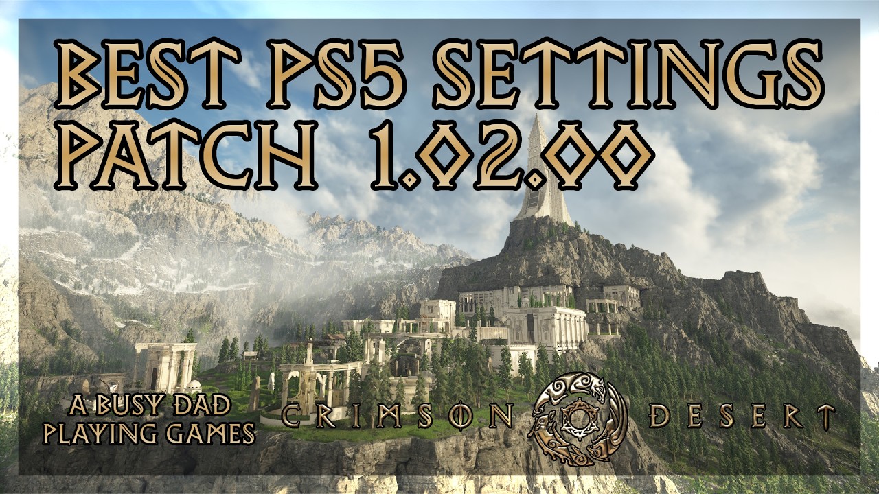 Crimson Desert - Base PS5 Patch 1.02.00 Changes - FPS and Visual Quality