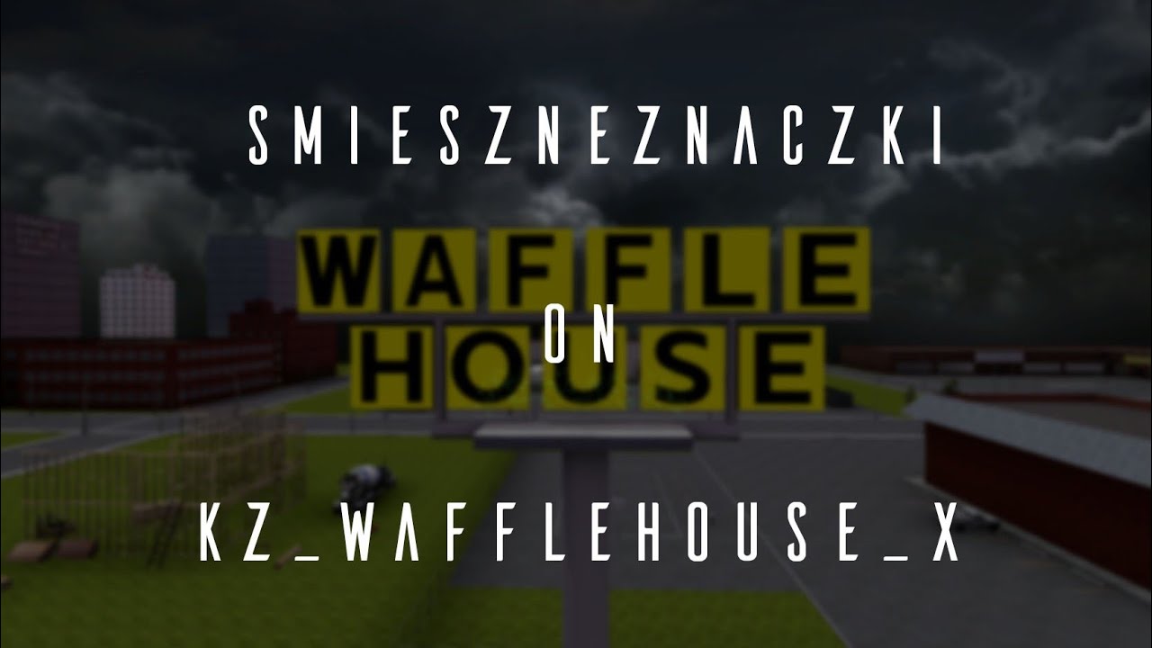 [KZT PRO] kz_wafflehouse_x in 