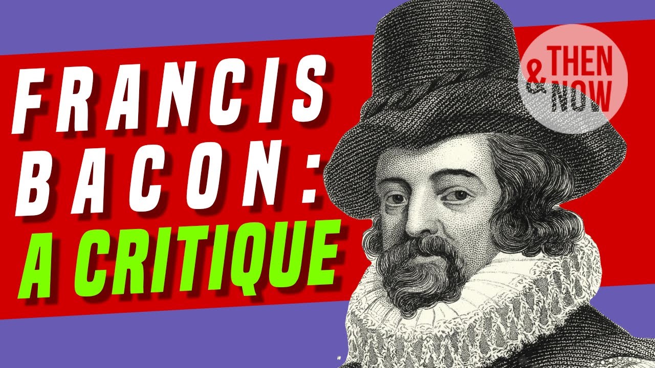Francis Bacon: A Critique