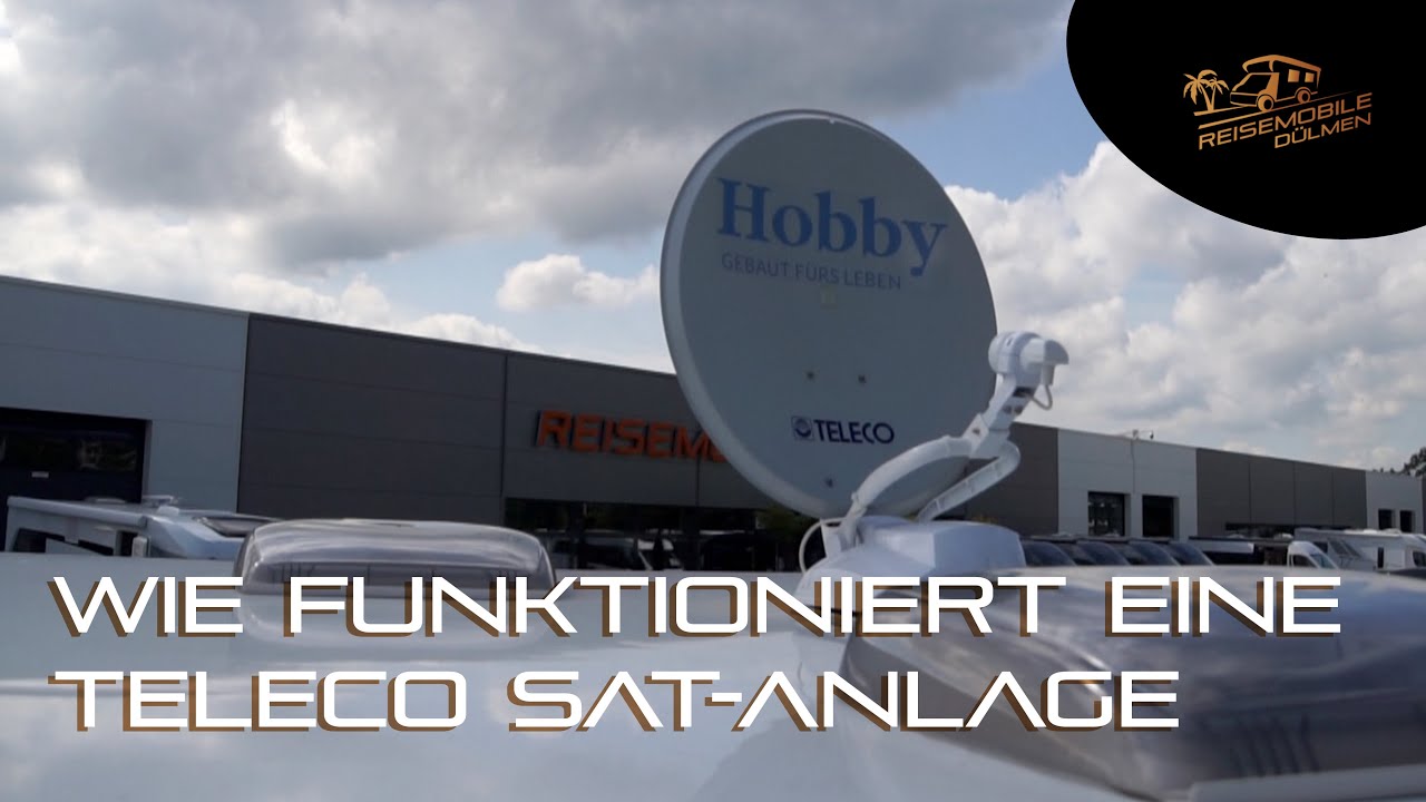 Wie funktioniert eine Teleco Sat-Anlage im Wohnmobil im Hobby? So funktioniert´s