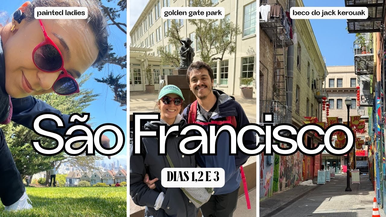 VLOG CALIFÓRNIA - Dias 1,2 e 3 - Painted Ladies, Golden Gate Park e o Beat no Jack Kerouac Alley