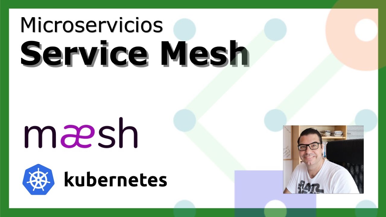 Microservicios | Service Mesh con Maesh y Kubernetes