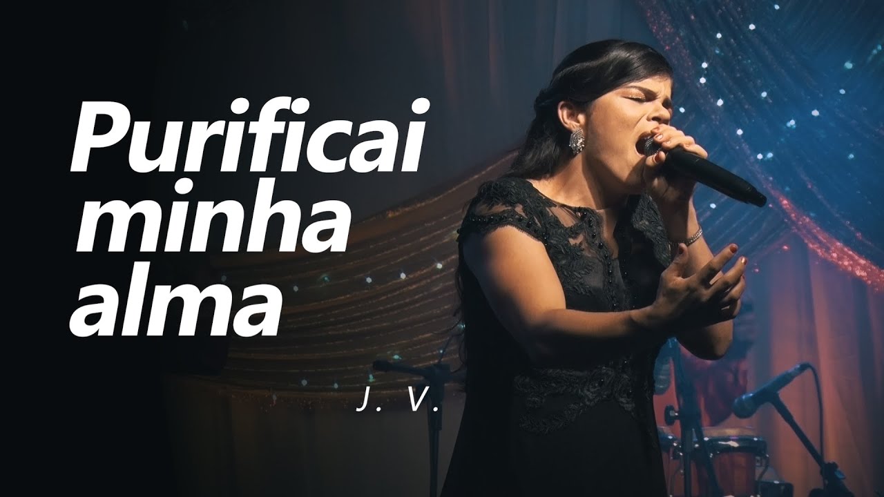 Voca&ccedil;&atilde;o de Jesus - Purificai minha alma (Ao vivo)