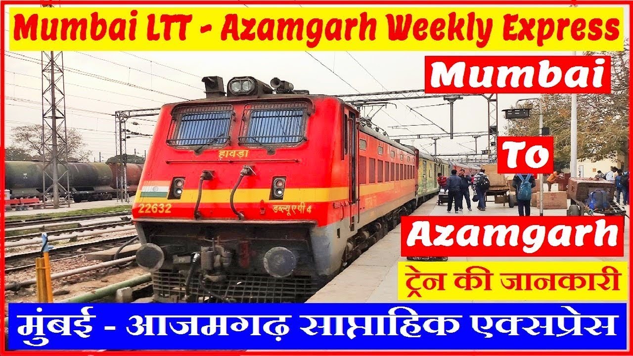 Mumbai Azamgarh Express | मुंबई आजमगढ़ एक्सप्रेस ट्रेन की जानकारी | 11053 | Mumbai to Azamgarh Train