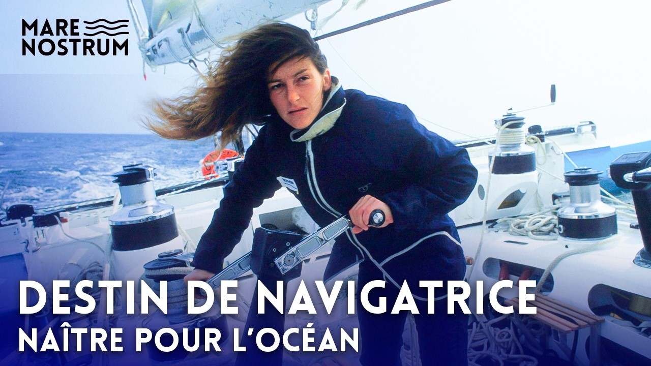 Un Océan au Féminin :Ces Navigatrices Qui Ont Conquis la Course au Large| Documentaire Mers & Océans