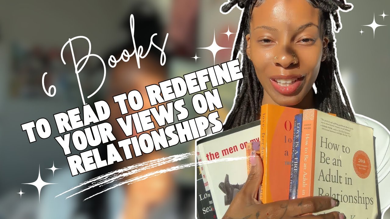 6 books to heal and redefine your views on relationships