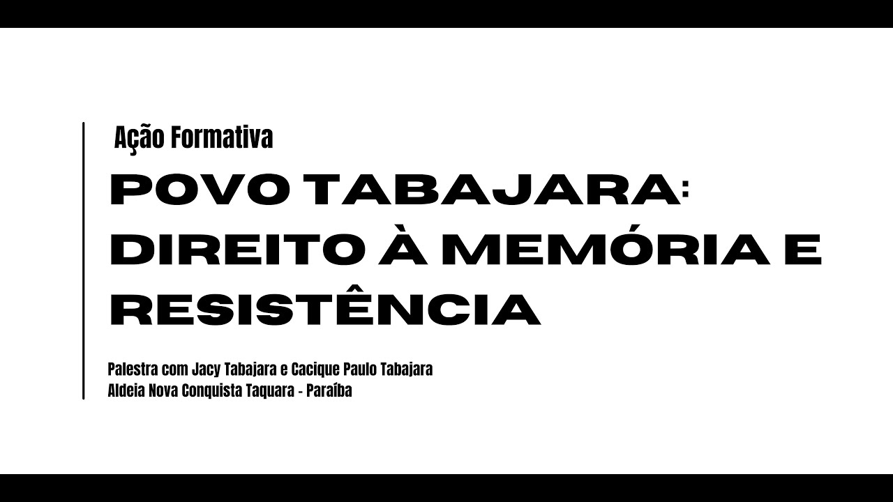 POVO TABAJARA: DIREITO À MEMÓRIA E RESISTÊNCIA