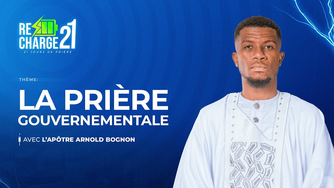 RECHARGE 21 / JOUR 16 /  RESTAURER  L'INTERCESSION  APOSTOLIQUE  AVEC L'APÔTRE ARNOLD BOGNON