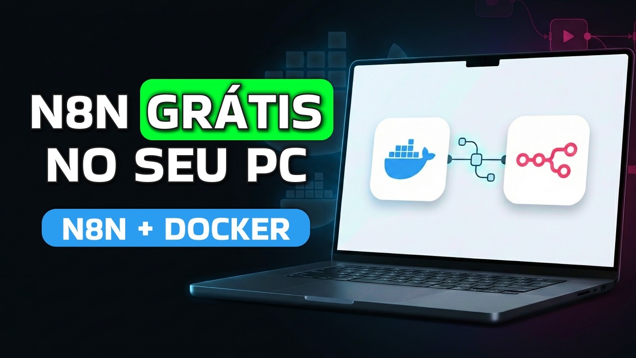n8n Self-Hosted: Instala&ccedil;&atilde;o Local com Docker (Tutorial Completo)
