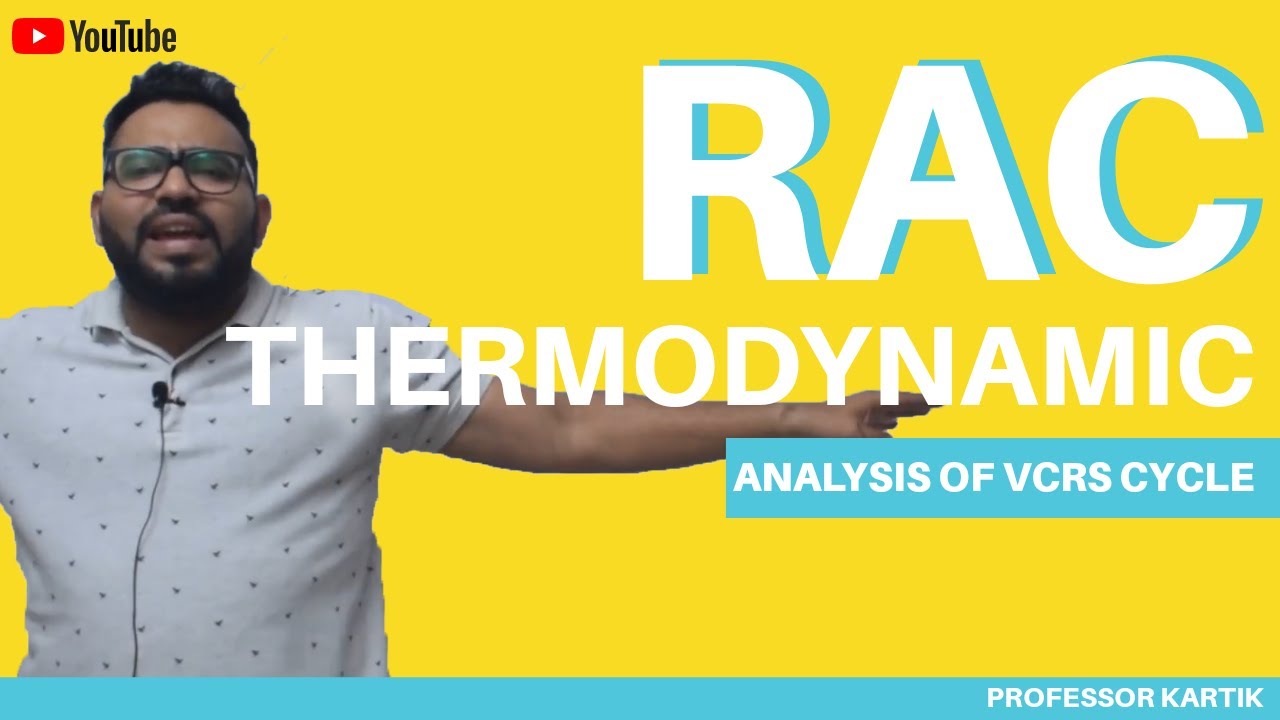 THERMODYNAMIC ANALYSIS OF VAPOUR COMPRESSION  CYCLE