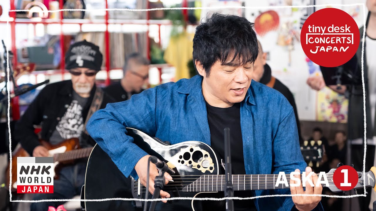 ASKA [1/2] - tiny desk concerts JAPAN