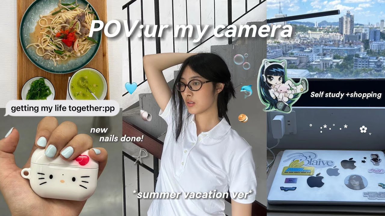 POV:UR MY CAMERA🩵*summer vacation ver*(new nails done,shopping&solo dates)