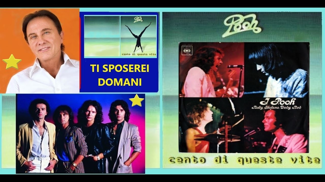 POOH -- TI SPOSEREI DOMANI -- CON TESTO.