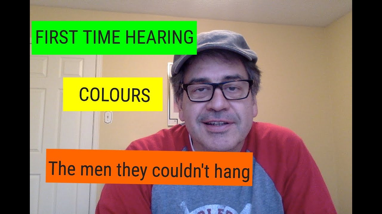 #thementheycouldnthang ; The men they couldn't hang-Colours