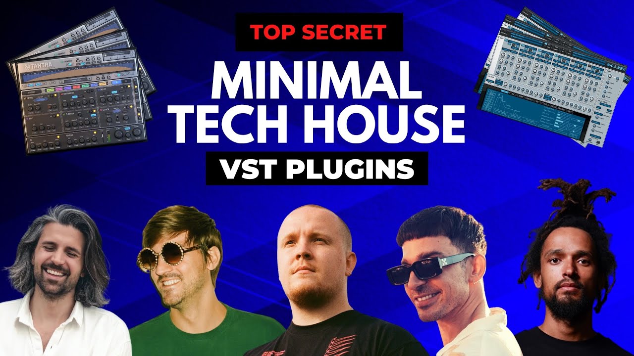 Vst Plugins the PROS are using for Minimal Deep Tech & Tech House