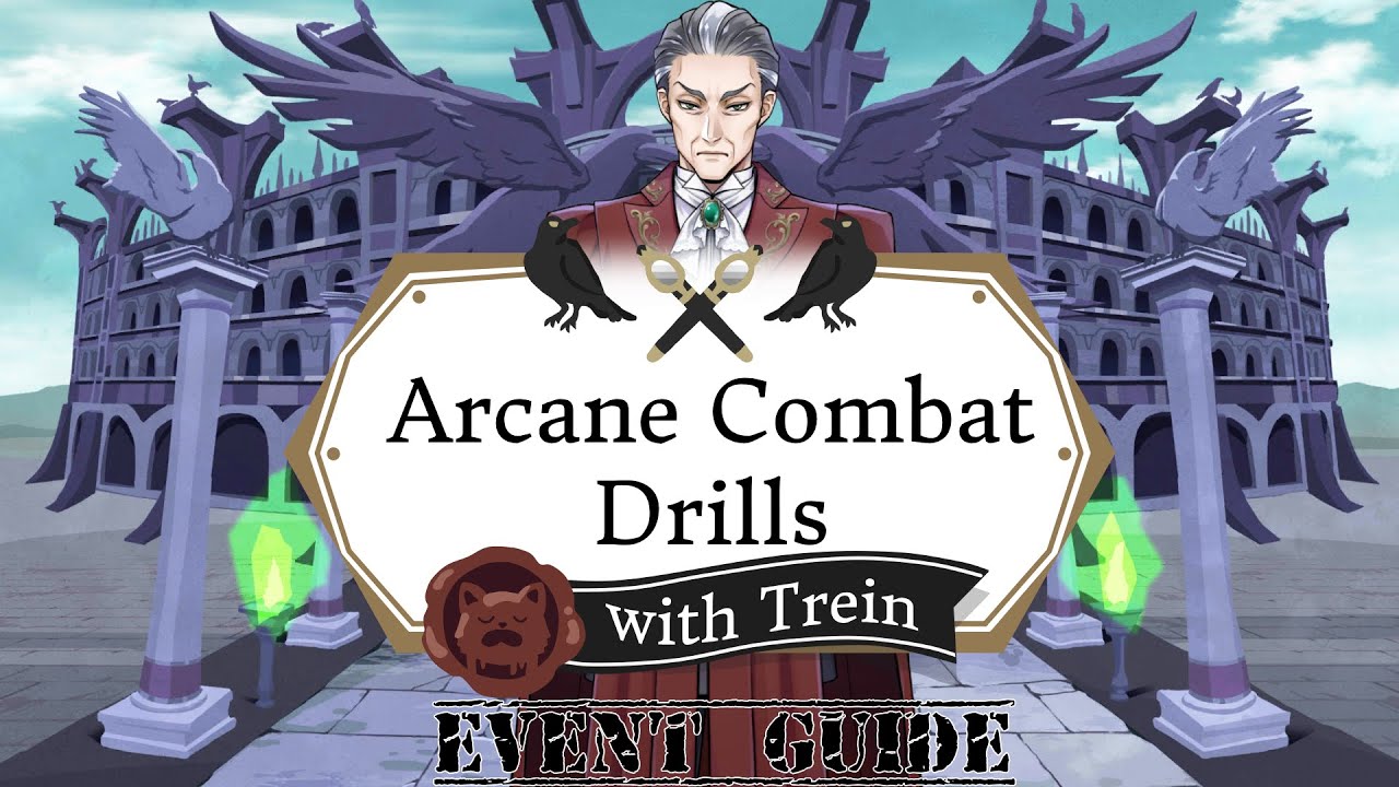 Arcane Combat Drills with Trein Event Guide [CC]