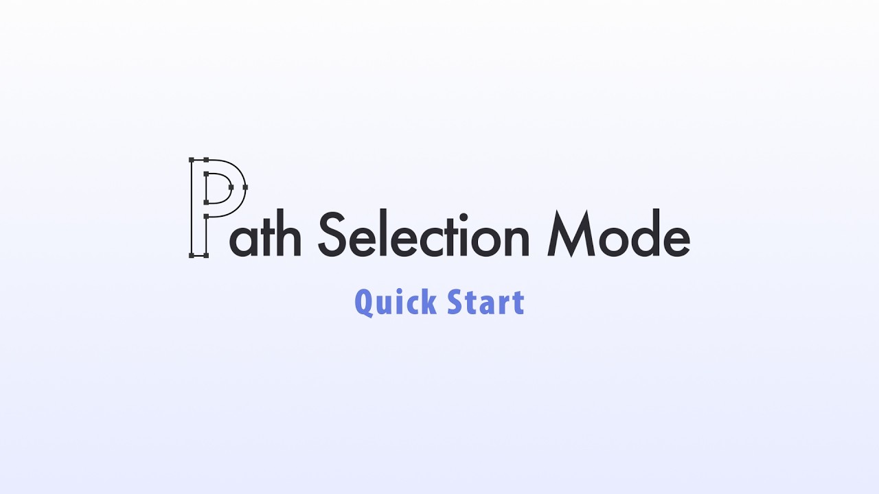 Path Selection Mode for After Effects Quick Start