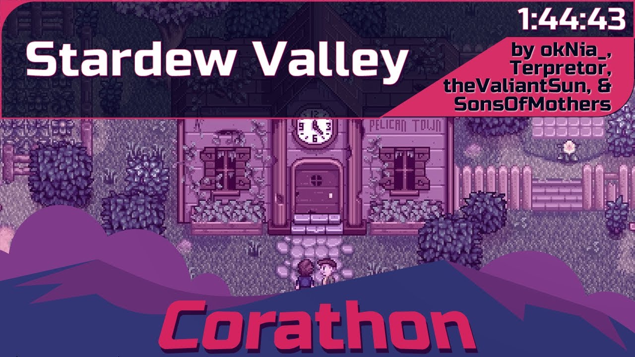 Stardew Valley by okNia_, theValiantSun, Terpretor, and SonsofMother in 1:44:43 - Corathon