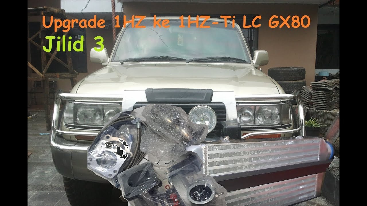 Upgrade Murah Turbo-Intercooler Land Cruiser HZJ80 - Jilid 3