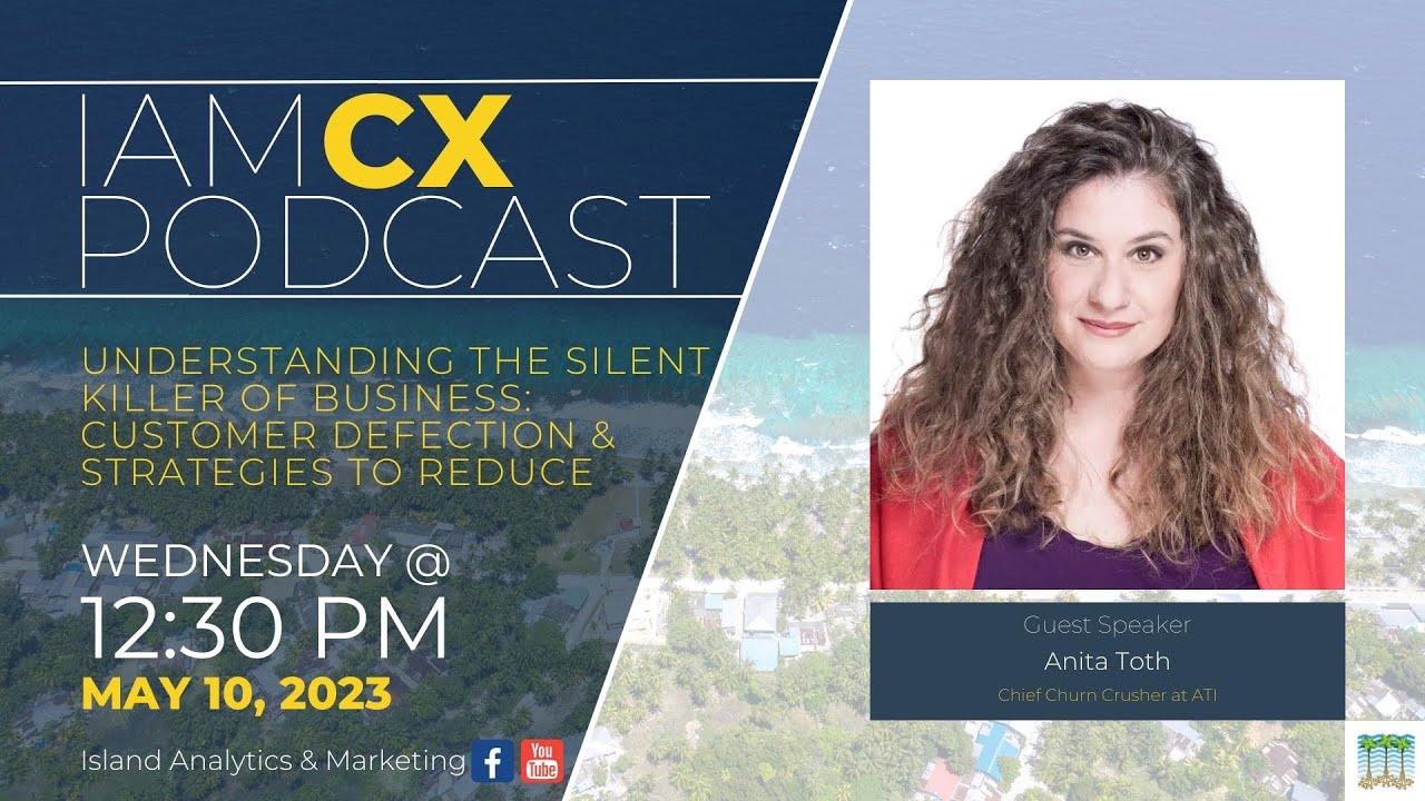IAM CX Podcast: Ep 4 - Understanding the Silent Killer of Business Customer Defection and Strategy