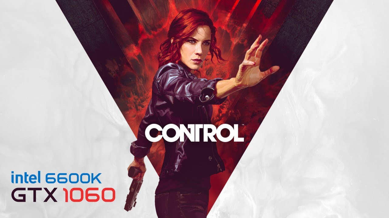 Control - i5 6600K | GTX 1060 | Detailed Benchmark