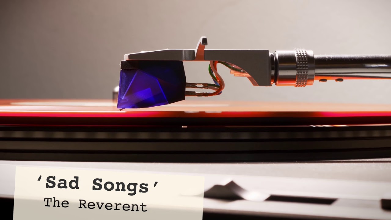 Sad Songs by The Reverent (Charity release supporting Maggie&rsquo;s)