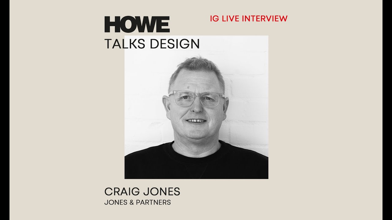 📢 HOWE talks design 📢 with Craig Jones from Jones & Partners Product Design Studio