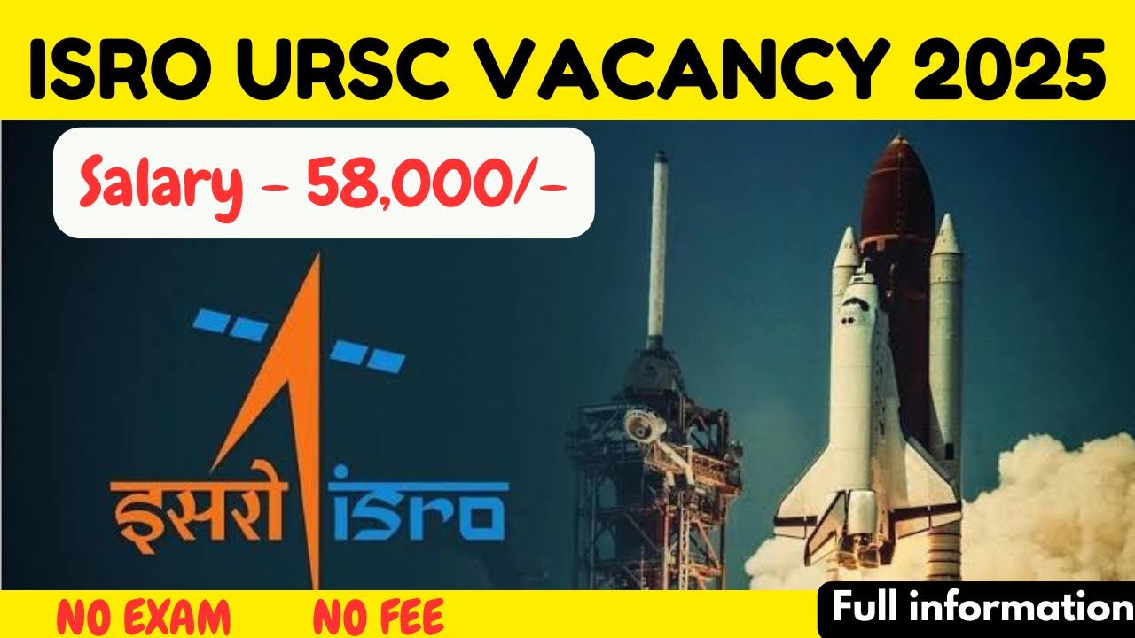 ISRO URSC RECRUITMENT 2025 | Salary | Age | Qualifications |Fellowship detail ISRO JRF EXAM