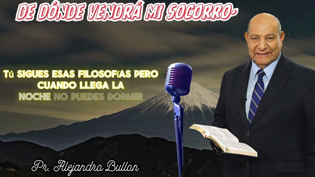 De Dónde Vendrá Mi Socorro