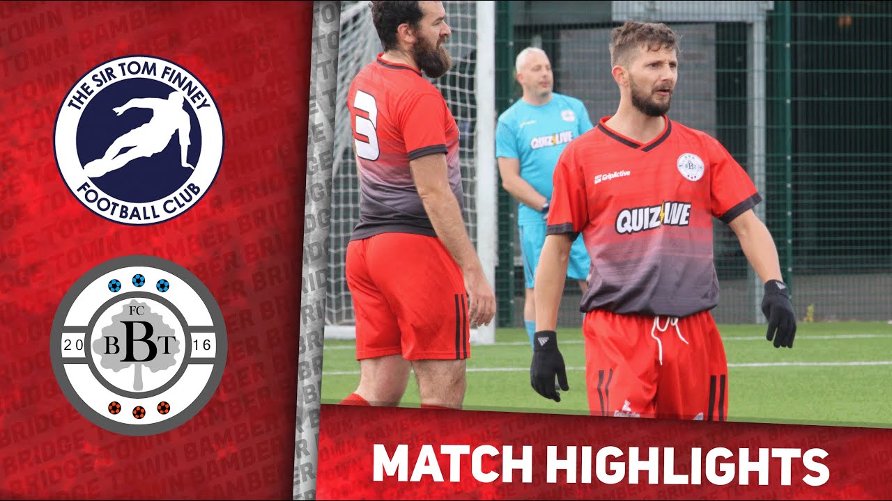 Sir Tom Finney vs Bamber Bridge Town | LFA Sunday trophy | Match highlights